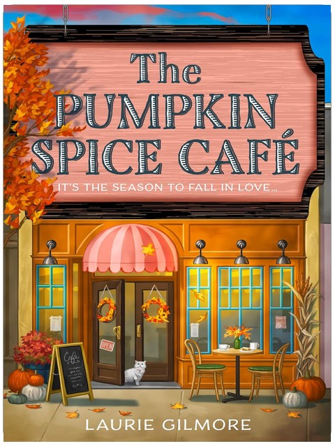 The Pumpkin Spice Café: Read the viral bestselling TikTok sensation cozy spicy romance this summer! (Dream Harbor) (Book 1)