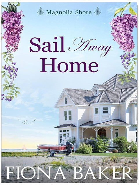 Sail Away Home (Magnolia Shore Book 2)