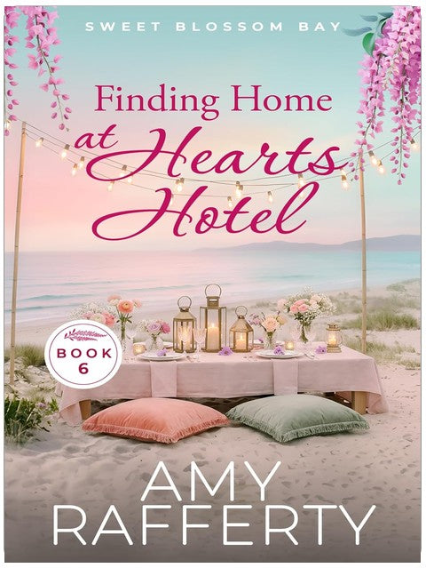 Finding Home at Hearts Hotel (Sweet Blossom Bay Book 6)