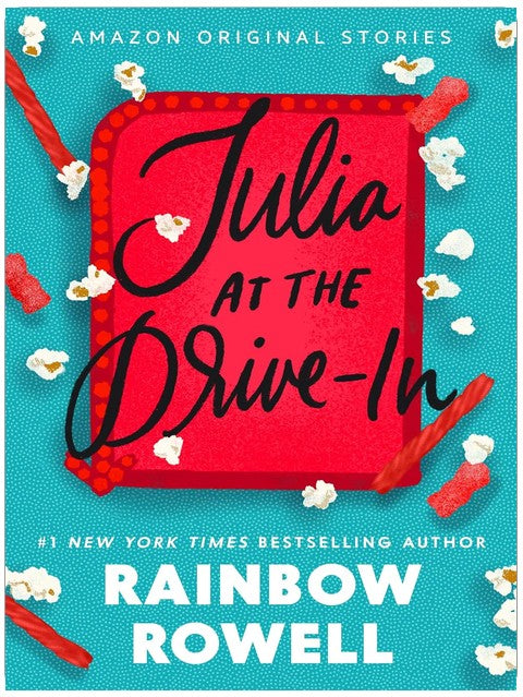 Julia at the Drive-In (The Edge of Everything)