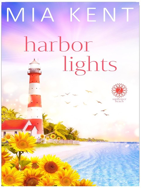 Harbor Lights (Sunflower Beach Book 2)