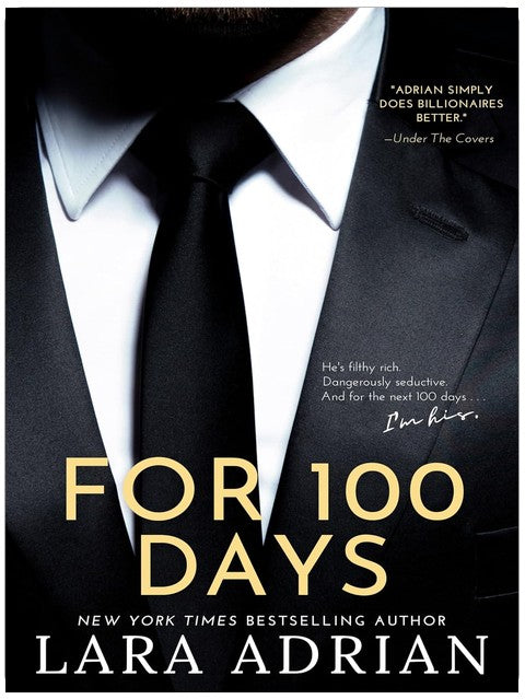 For 100 Days: A Steamy Billionaire Romance