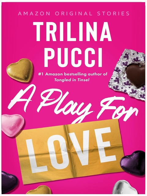 A Play for Love (The Improbable Meet-Cute: Second Chances)