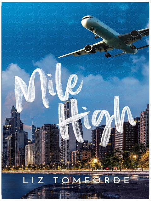 Mile High (Windy City Series Book 1)