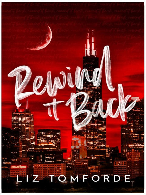 Rewind It Back (Windy City Series Book 5)