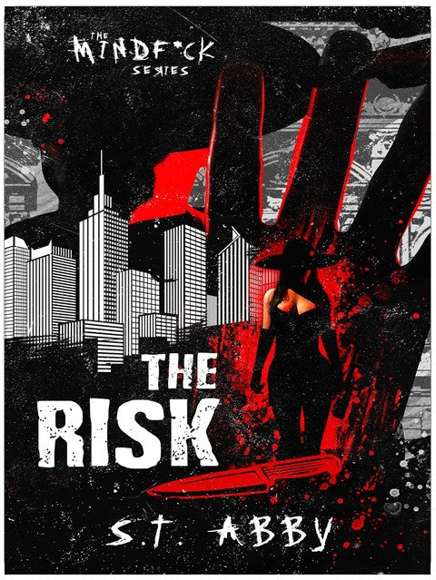The Risk (Mindf*ck Series #1)