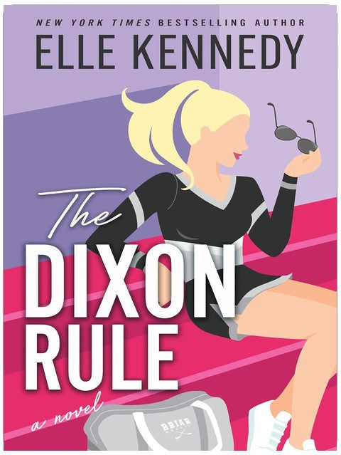 The Dixon Rule (Campus Diaries Book 2)