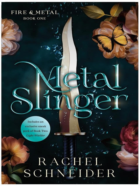Metal Slinger: Fire & Metal: Book One