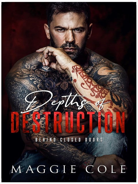 Depths of Destruction: A Dark Military Romance (Behind Closed Doors Book 1)