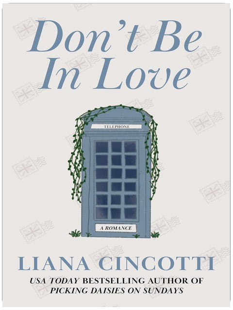 Don't Be In Love