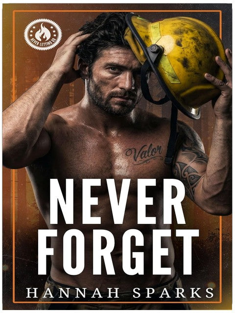 Never Forget (Never Letting Go Book 1)