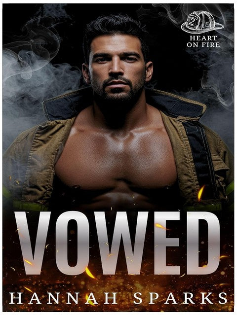 Vowed (Heart on Fire Book 2)