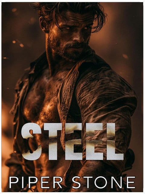 Steel: A Dark Romance (Missoula Hotshots Book 3)