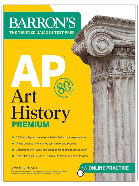 AP Art History Premium, Sixth Edition: Prep Book with 5 Practice Tests + Comprehensive Review + Online Practice (Barron's AP Prep)