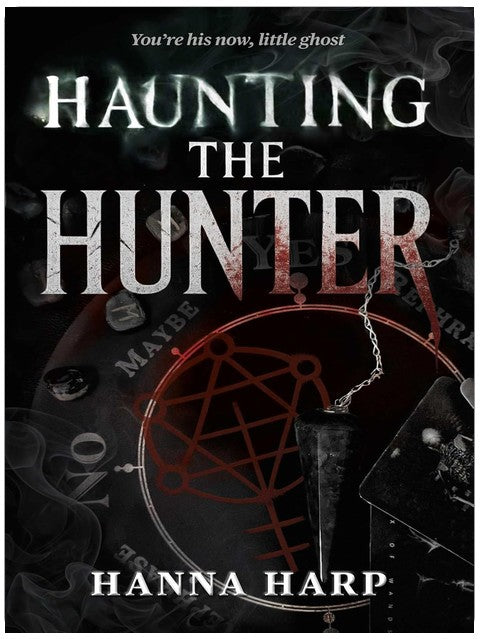Haunting the Hunter (Bound Duet, The Book 1)