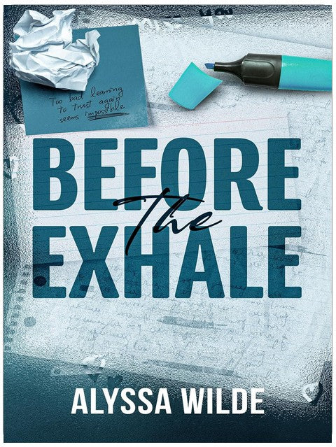 Before the Exhale