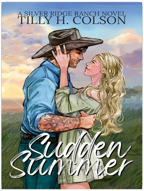 Sudden Summer: Silver Ridge Ranch Book 2