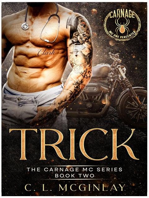 Trick: A Best Friends Sister Romance (The Carnage MC Series Book 2)