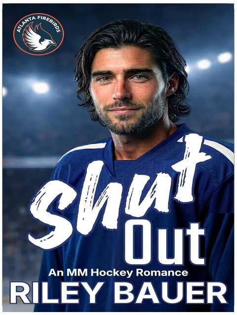 Shut Out: An MM Hockey Romance (Atlanta Firebirds Book 5)