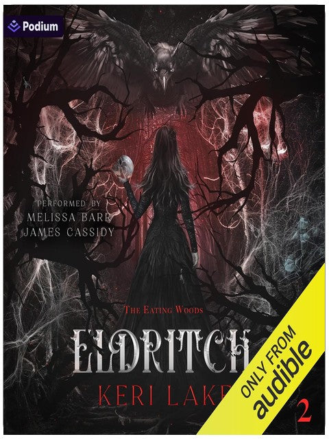 Eldritch: The Eating Woods, Book 2