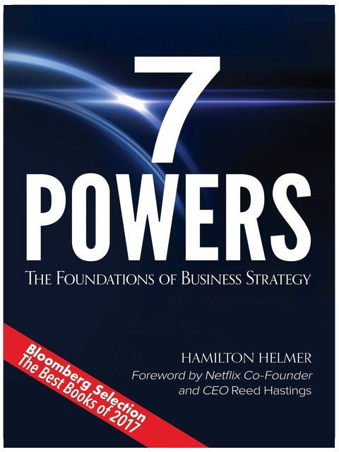 7 Powers: The Foundations of Business Strategy