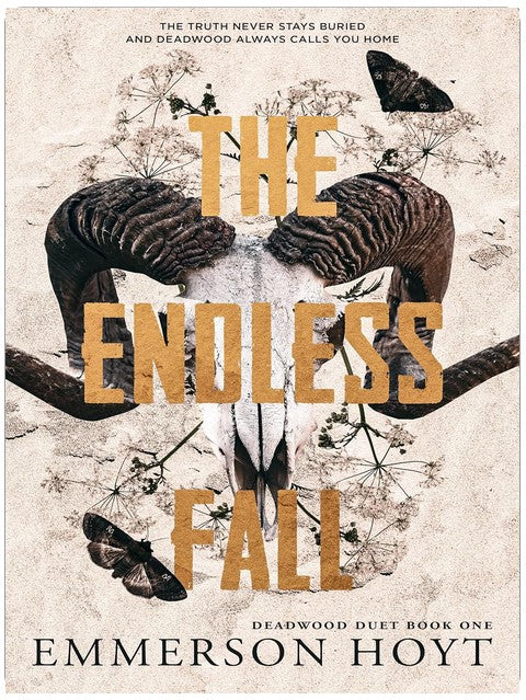 The Endless Fall: (Deadwood Duet, Book 1)