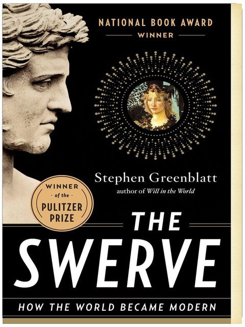 The Swerve: How the World Became Modern