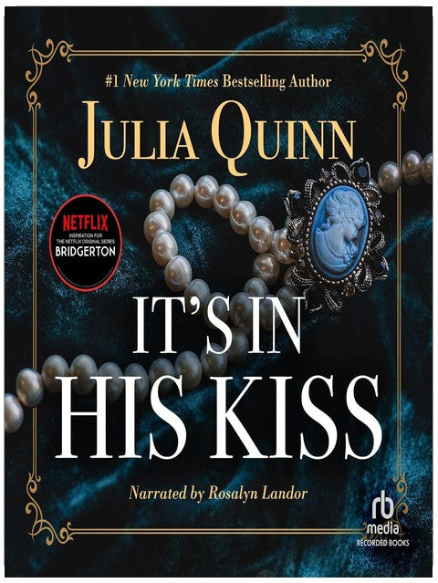 It's in His Kiss