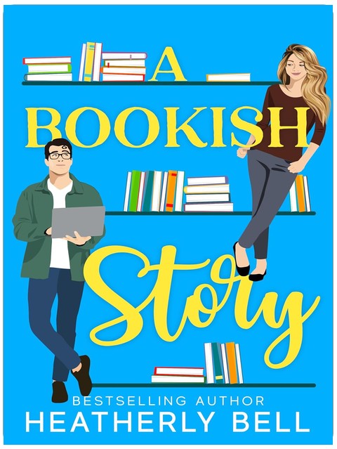 A Bookish Story: a clean and wholesome, workplace, secret identity, book lovers romance