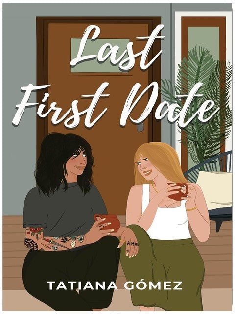 Last First Date (Last First Series)