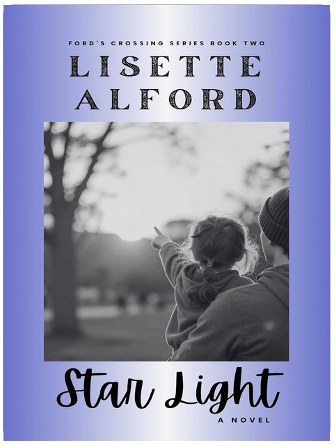 Star Light: Ford's Crossing Series Book 2