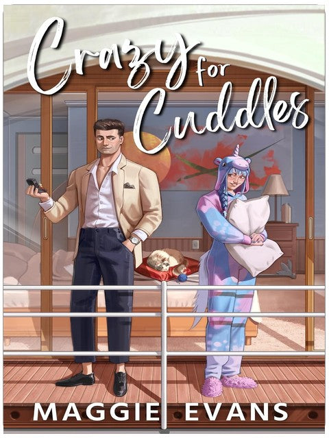 Crazy for Cuddles (Accidentally Yours Book 2)