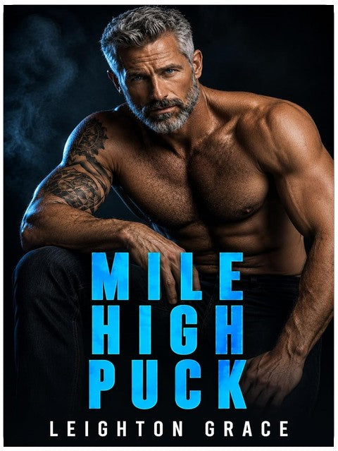 Mile High Puck: An Age-Gap, Fake Dating, Hockey Romance (Silver Fox Hockey)