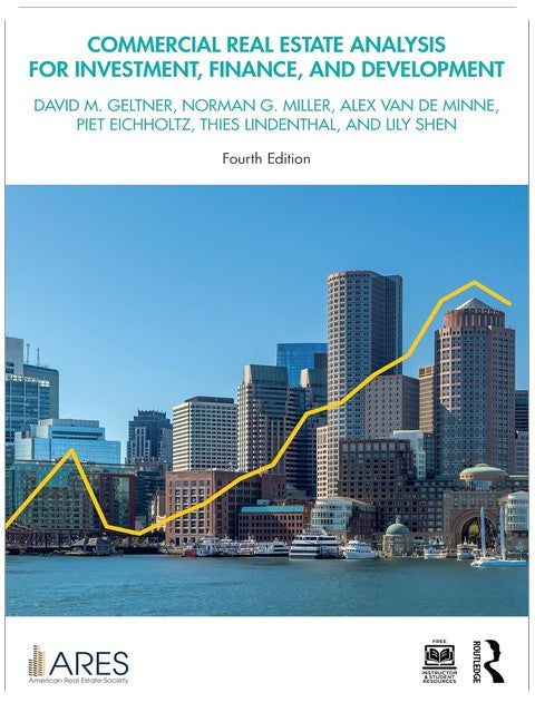 Commercial Real Estate Analysis for Investment, Finance, and Development (American Real Estate Society Book Series)