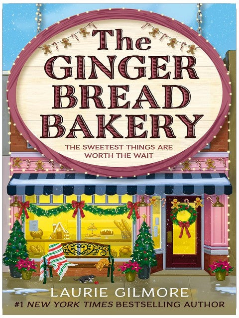 The Gingerbread Bakery: The enemies to lovers cozy romance for 2026 from the international No 1 best-selling author of The Pumpkin Spice Café (Dream Harbor Book 5)