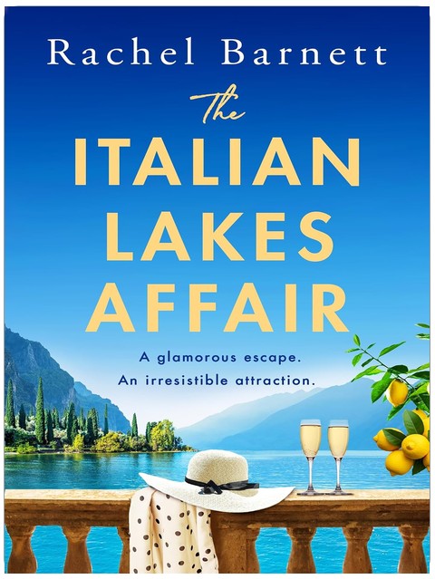 The Italian Lakes Affair: A BRAND NEW escapist sun-drenched romantic read for 2026