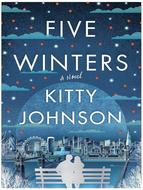 Five Winters: A Novel