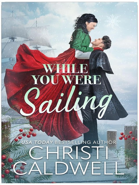 While You Were Sailing (McQuoid Family Saga)