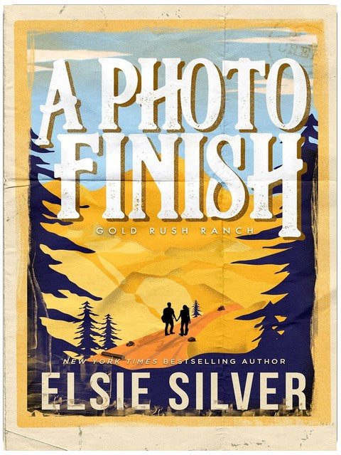 A Photo Finish: A Small Town Second Chance Romance (Gold Rush Ranch Book 2)