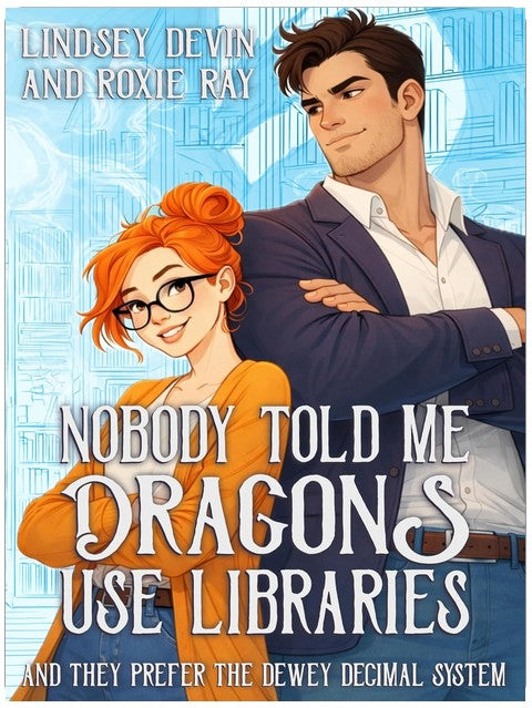Nobody Told Me Dragons use Libraries