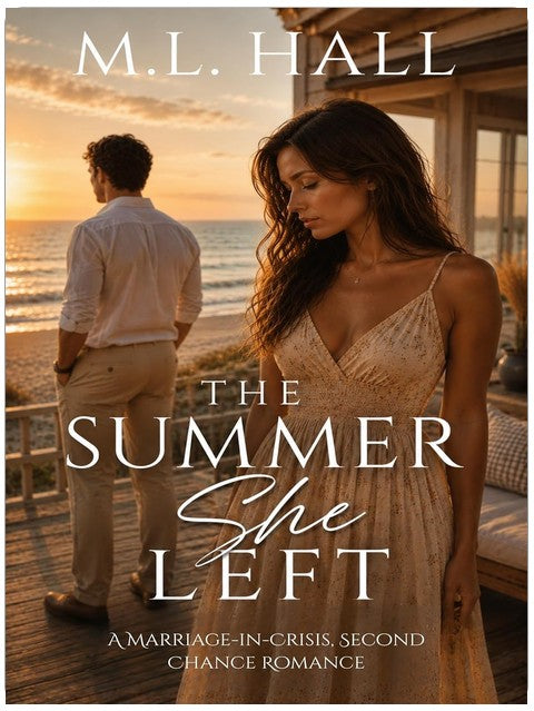 The Summer She Left: A Marriage-in-Crisis, Second Chance Romance