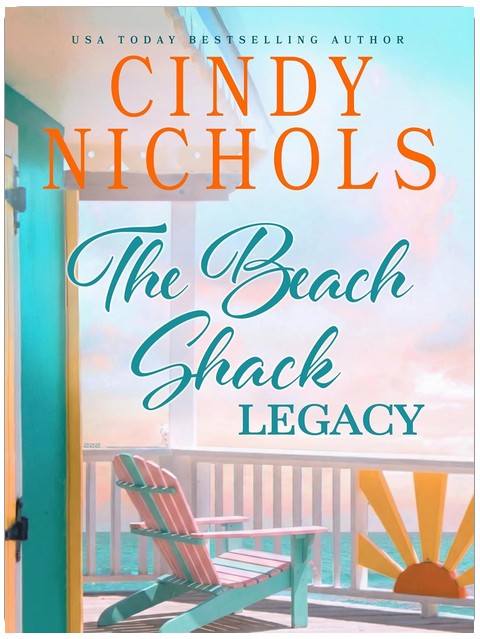 The Beach Shack Legacy (Laguna Beach Book 7)