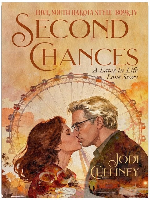 Second Chances: A Later in Life Love Story (Love, South Dakota Style Book 4)