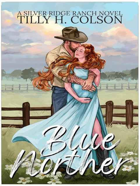 Blue Norther: Silver Ridge Ranch Book 1