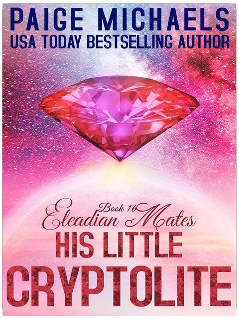 His Little Cryptolite (Eleadian Mates Book 16)
