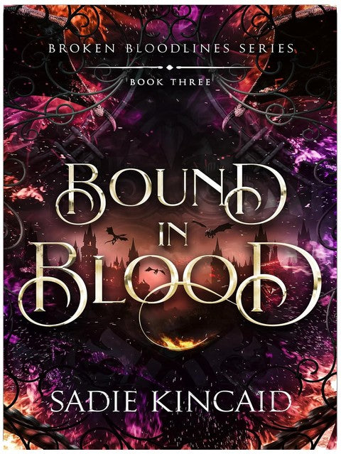 Bound in Blood (Broken Bloodlines Book 3)