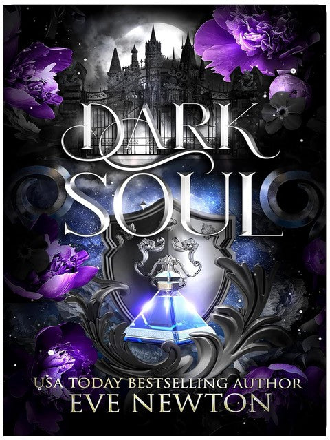 Dark Soul: A Dark Paranormal Reverse Harem (Eternal Legacy (SilverGate Academy) Book 1)