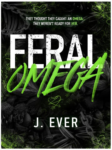 Feral Omega: A Why Choose Shifter Omegaverse Romance