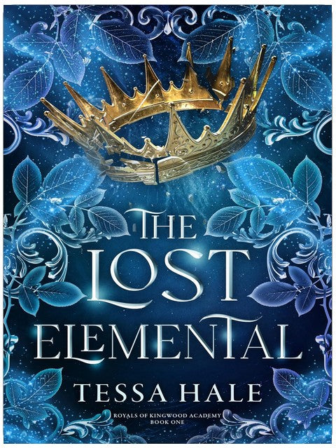 The Lost Elemental (Royals of Kingwood Academy Book 1)