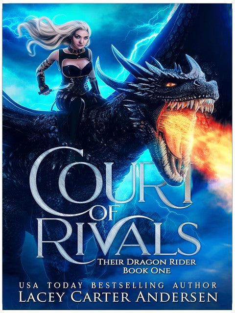 Court of Rivals: A Bully Fantasy Reverse Harem Romance (Their Dragon Rider Book 1)